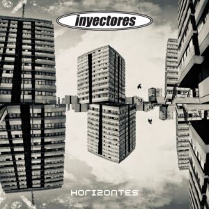 INYECTORES Nuevo Single 'Horizontes', primero de adelanto a su próximo álbum número 5