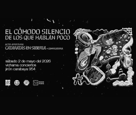 Banner El Cómodo Silencio de los que Hablan Poco en Lima 2026