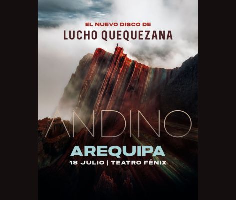 Banner Lucho Quequezana: Andino en Arequipa 2026