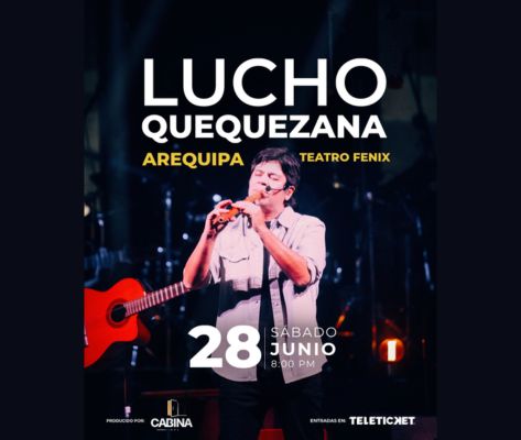 Banner Lucho Quequezana en Arequipa 2026