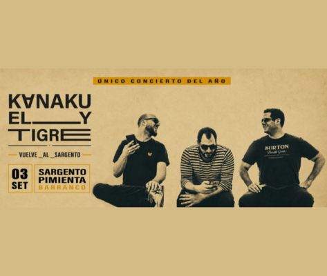 Banner Kanaku y el Tigre en Sargento Pimienta 2026